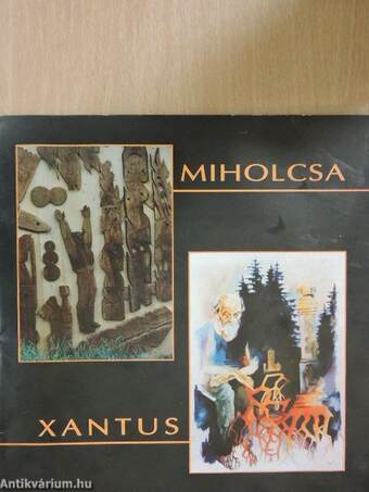 Miholcsa/Xantus