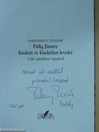 Fülig Jimmy kiadott és kiadatlan levelei (dedikált példány)