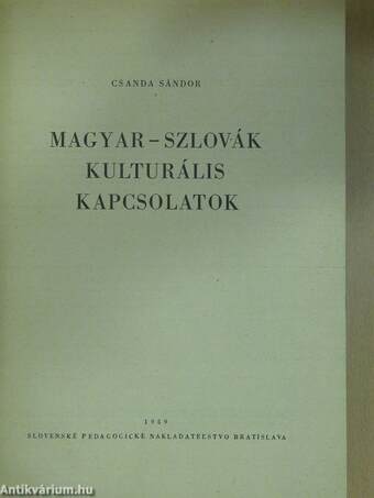Magyar-szlovák kulturális kapcsolatok (dedikált példány)