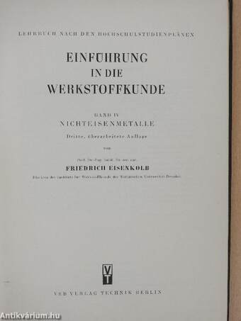 Einführung in die Werkstoffkunde IV.