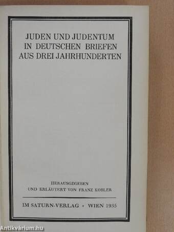 Juden und Judentum in Deutschen Briefen aus drei Jahrhunderten
