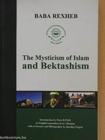 The Mysticism of Islam and Bektashism