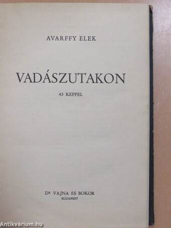 Vadászutakon