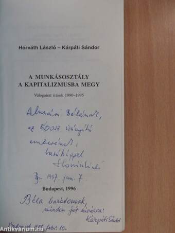 A munkásosztály a kapitalizmusba megy (dedikált példány)