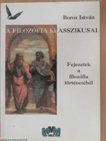 A filozófia klasszikusai (dedikált példány)