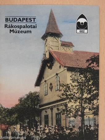 Budapest - Rákospalotai Múzeum