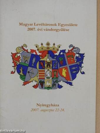 Magyar Levéltárosok Egyesülete 2007. évi vándorgyűlése