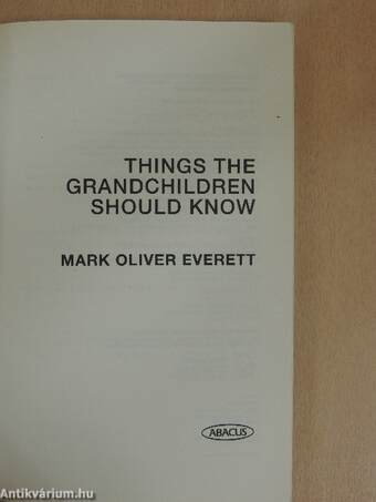 Things the Grandchildren Should Know