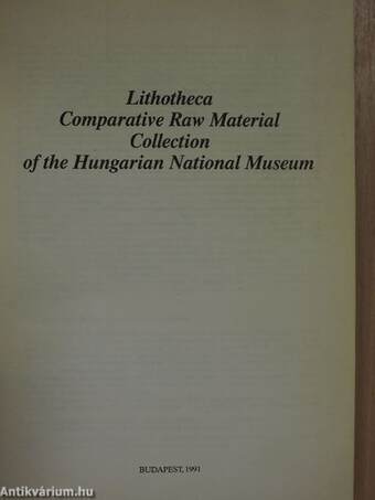 Lithotheca - Comparative Raw Material Collection of the Hungarian National Museum