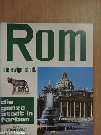 Rom die ewige Stadt