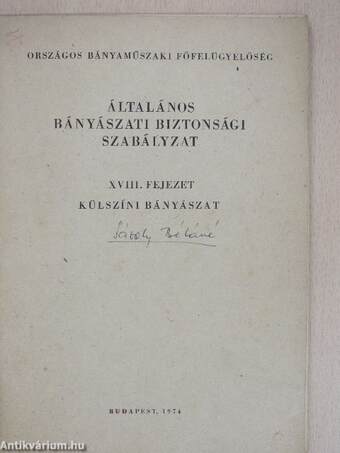 Általános bányászati biztonsági szabályzat XVIII.