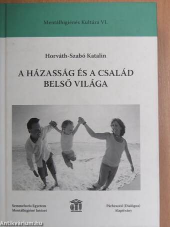 A házasság és a család belső világa