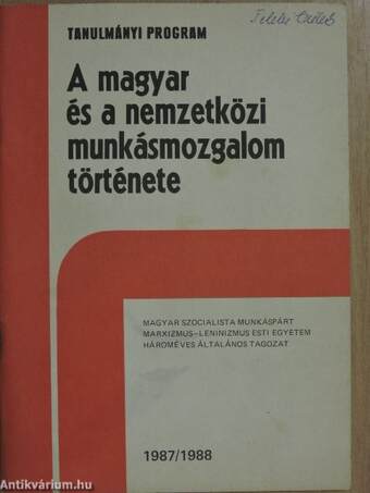 A magyar és a nemzetközi munkásmozgalom története 1987/1988