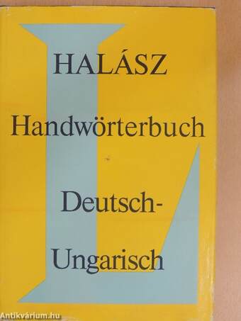 Handwörterbuch der ungarischen und deutschen Sprache I-II.