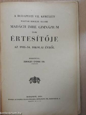 A Budapesti VII. Kerületi Magyar Királyi Állami Madách Imre Gimnázium 53-ik Értesítője az 1933-34. iskolai évről