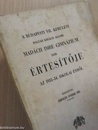 A Budapesti VII. Kerületi Magyar Királyi Állami Madách Imre Gimnázium 53-ik Értesítője az 1933-34. iskolai évről