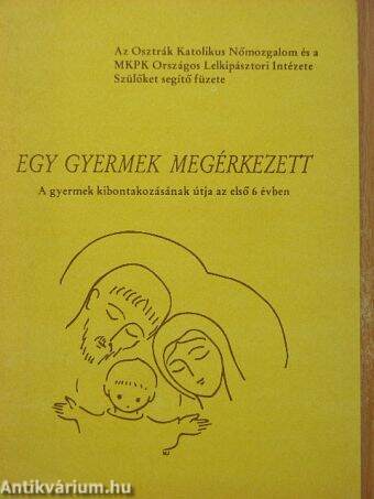 Egy gyermek megérkezett