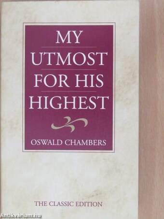 My Utmost for His Highest