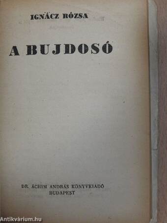 Pacsirtaszó/A királynő legyezője/A bujdosó/A Sándor körül