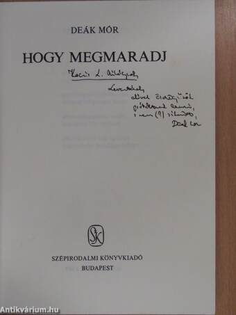 Hogy megmaradj (dedikált példány)