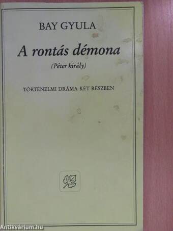 A rontás démona (dedikált példány)