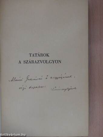 Tatárok a Szárazvölgyön (dedikált példány)