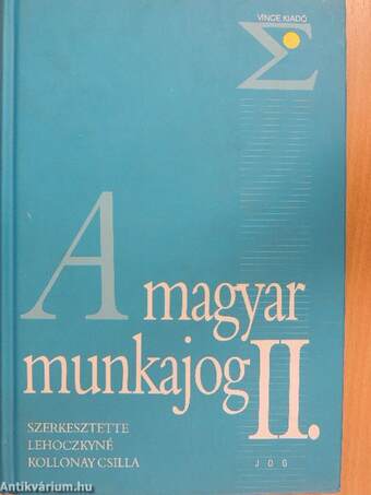 A magyar munkajog II.