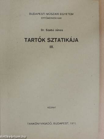 Tartók sztatikája III.