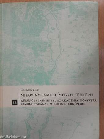 Mikoviny Sámuel megyei térképei II. (nem teljes)