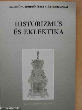 Historizmus és eklektika I-II.