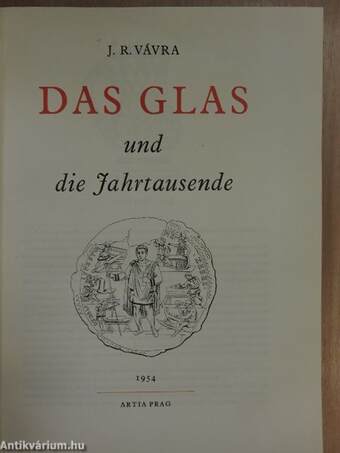 Das Glas und die Jahrtausende