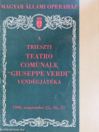 A trieszti Teatro Comunale "Giuseppe Verdi" vendégjátéka