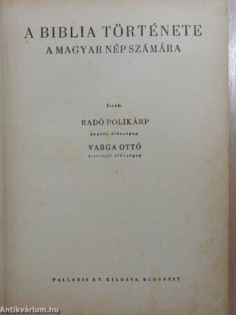 A Biblia története a magyar nép számára (rossz állapotú)