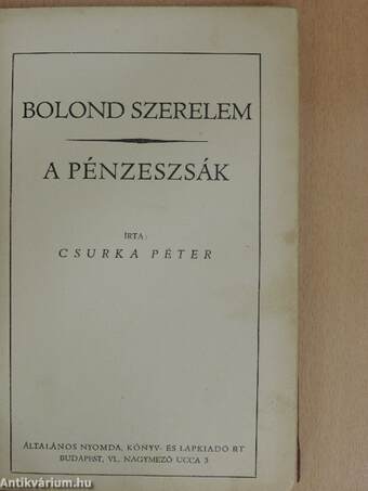 Bolond szerelem/A pénzeszsák