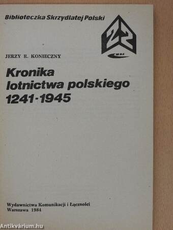 Kronika lotnictwa polskiego 1241-1945