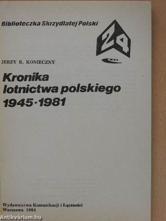 Kronika lotnictwa polskiego 1945-1981