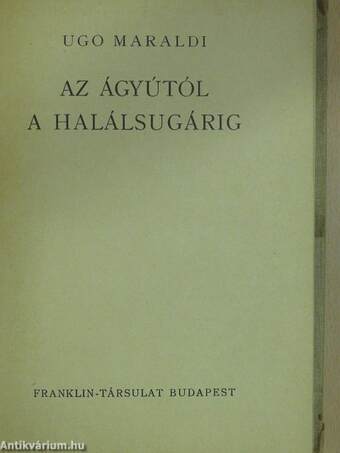 Az ágyútól a halálsugárig