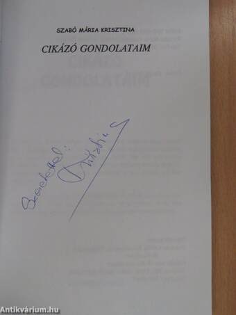 Cikázó gondolataim (dedikált példány)