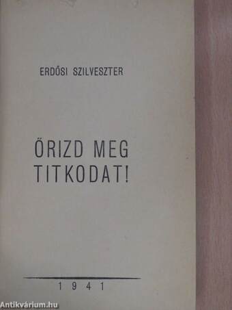 Őrizd meg titkodat! (dedikált példány)