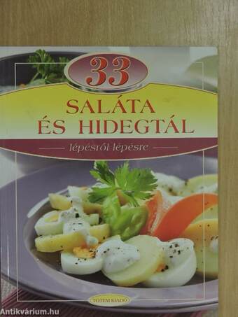 33 saláta és hidegtál lépésről lépésre