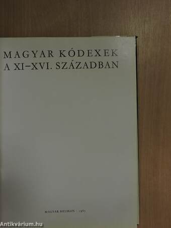 Magyar kódexek a XI-XVI. században