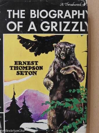 The Biography of a Grizzly