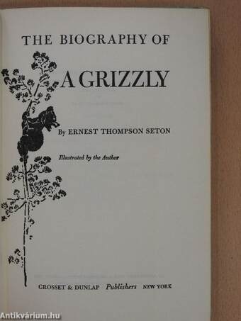 The Biography of a Grizzly