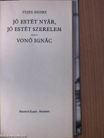 Jó estét nyár, jó estét szerelem/Vonó Ignác