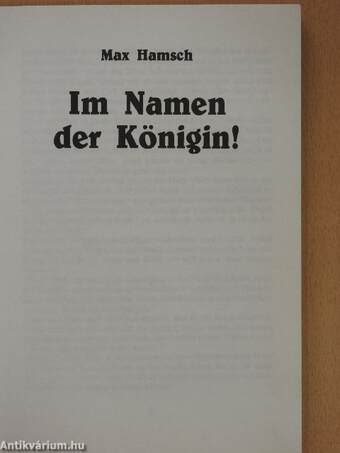 Im Namen der Königin!