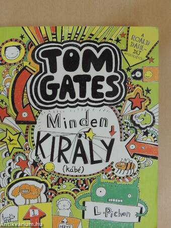 Tom Gates - Minden király