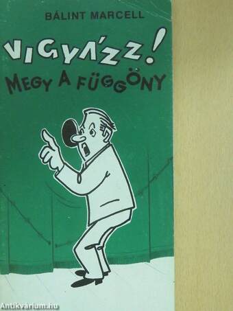 Vigyázz! Megy a függöny 