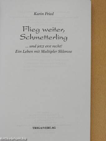 Flieg weiter, Schmetterling