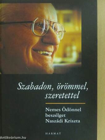 Szabadon, örömmel, szeretettel