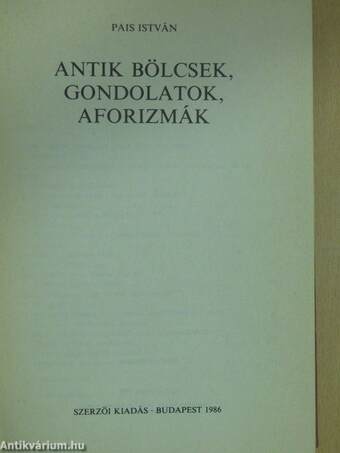 Antik bölcsek, gondolatok, aforizmák